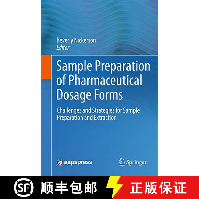 【3-4周达】Sample Preparation of Pharmaceutical Dosage Forms : Challenges and Strategies for Sample P... [9781441996305]
