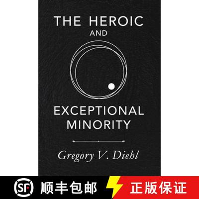 【3-4周达】The Heroic and Exceptional Minority: A Guide to Mythological Self-Awareness and Growth [9781945884290]