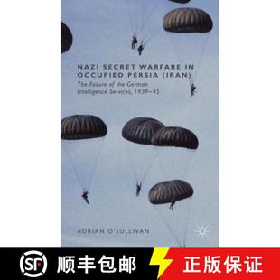 Persia the Iran The Secret 9781137427892 Intelligence Serv... Nazi Warfare Occupied Failure German 4周达
