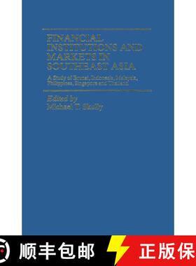 【3-4周达】Financial Institutions and Markets in Southeast Asia : A Study of Brunei, Indonesia, Malay... [9781349041206]