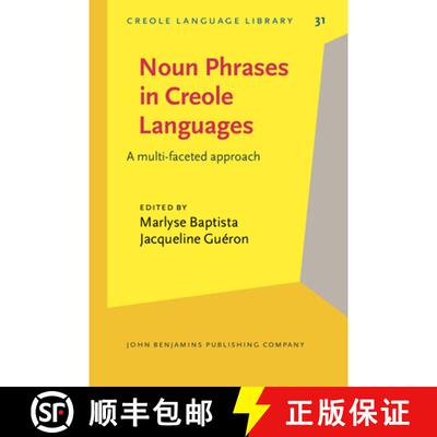 【3-4周达】Noun Phrases in Creole Languages: A multi-faceted approach [9789027252531]