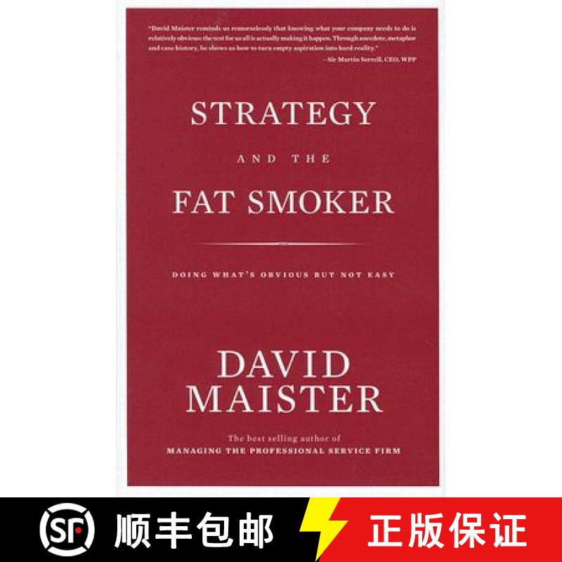 【3-4周达】Strategy and the Fat Smoker: Doing What's Obvious But Not Easy [9780979845710]