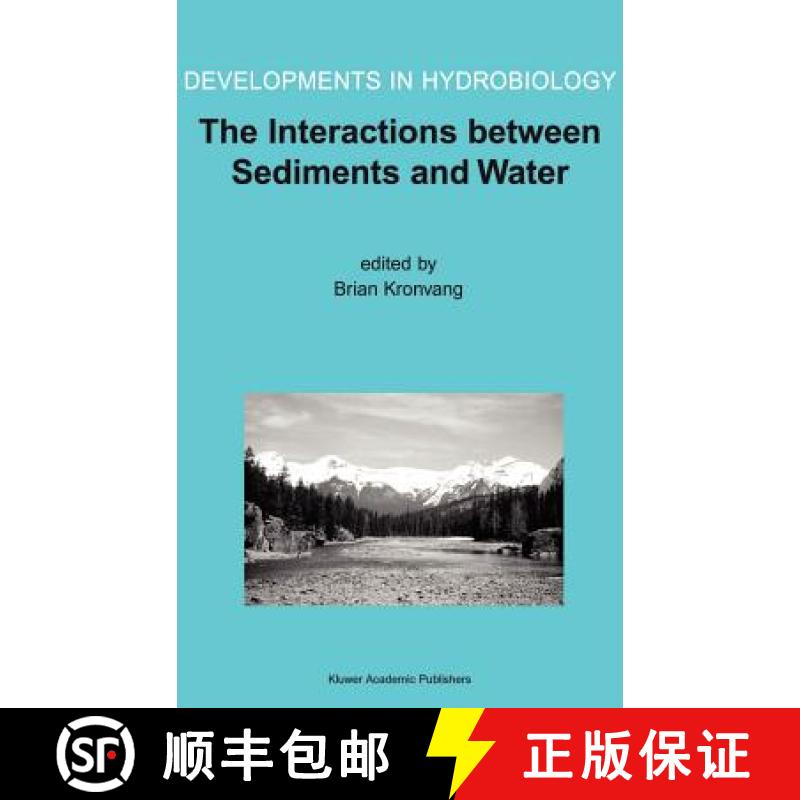 【3-4周达】Interactions between Sediments and Water: Proceedings of the 9th International Symposium o... [9781402013287]