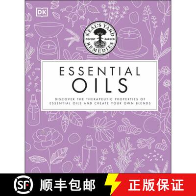 【3-4周达】精装 Neal's Yard Remedies Essential Oils : Restore * Rebalance * Revitalize * Feel the Ben... [9780241273098]