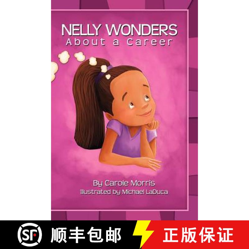 【3-4周达】Nelly Wonders About a Career [9780615536231]