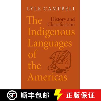 【3-4周达】精装 The Indigenous Languages of the Americas: History and Classification [9780197673461]