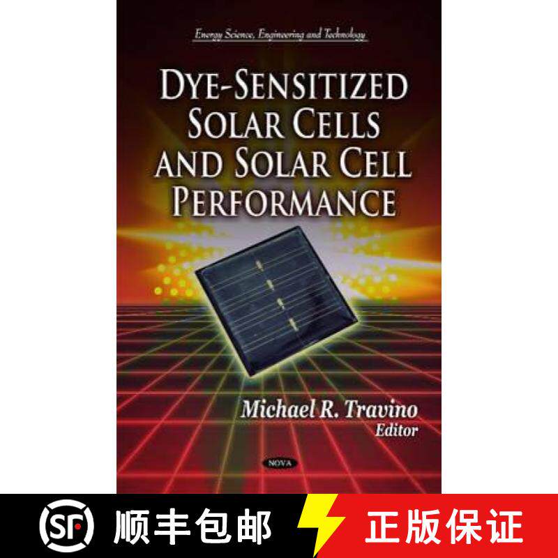 【3-4周达】Dye-Sensitized Solar Cells and Solar Cell Performance  NEW PAGE COUNT FOR REPRINT [9781612096339]