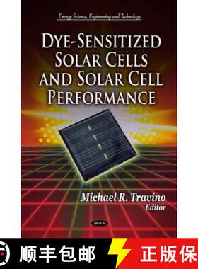 【3-4周达】Dye-Sensitized Solar Cells and Solar Cell Performance  NEW PAGE COUNT FOR REPRINT [9781612096339]