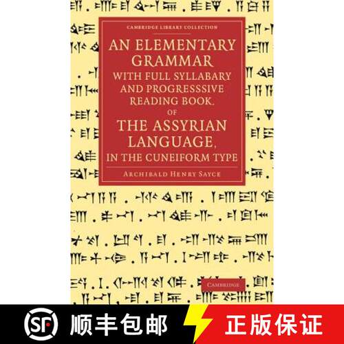 【3-4周达】Elementary Grammar with Full Syllabary and Progresssive Reading Book, of the Assyrian Lang... [9781108077958]
