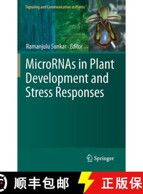 【3-4周达】Micrornas in Plant Development and Stress Responses [9783642273834]