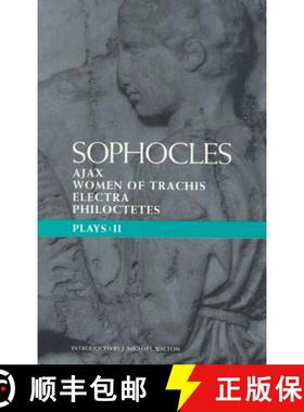 【3-4周达】Sophocles Plays 2: Ajax; Women of Trachis; Electra; Philoctetes - Ajax, Women of Trachis, ... [9780413628800]