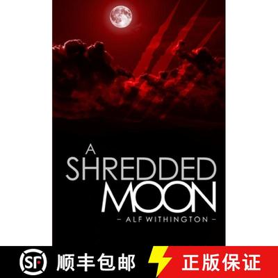 【3-4周达】A Shredded Moon [9780244006532]