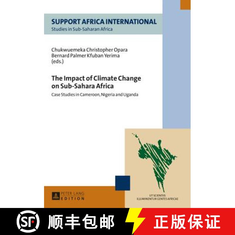 【2-3周达】The Impact of Climate Change on Sub-Sahara Africa : Case Studies in Cameroon, Nigeria and ... [9783631653470]