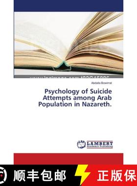 预订 Psychology of Suicide Attempts among Arab Population in Nazareth. [9783659554322]