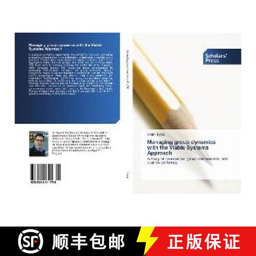 预订 Managing group dynamics with the Viable Systems Approach [9786202311755]