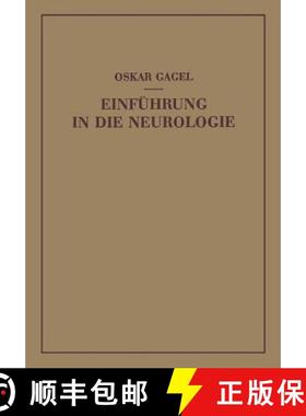 【3-4周达】Einführung in die Neurologie : Bau und Leistung des Nervensystems unter Normalen und Path... [9783540013853]