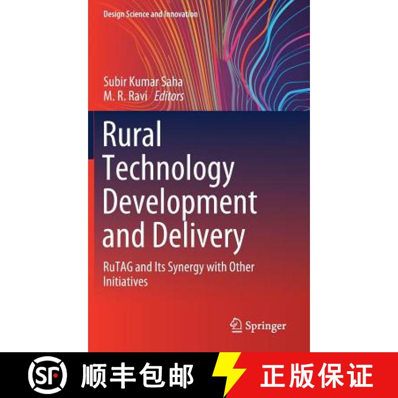 【3-4周达】Rural Technology Development and Delivery : RuTAG and Its Synergy with Other Initiatives [9789811364341]