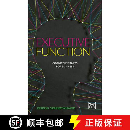 【3-4周达】Executive Function: Cognitive Fitness for Business: Cognitive Fitness for Business [9781910649756]