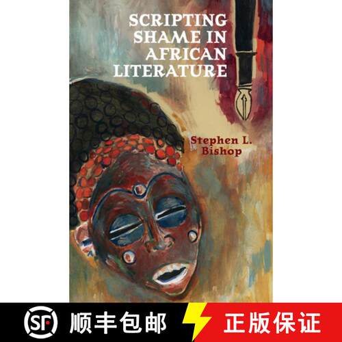 【3-4周达】精装 Scripting Shame in African Literature [9781800348431]