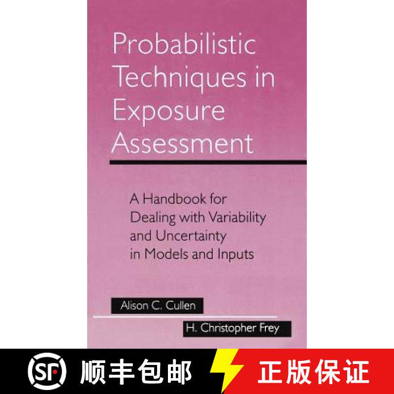 【3-4周达】Probabilistic Techniques in Exposure Assessment : A Handbook for Dealing with Variability ... [9780306459566]