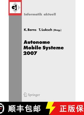【3-4周达】Autonome Mobile Systeme 2007 : 20. Fachgespräch Kaiserslautern, 18./19. Oktober 2007 [9783540747635]