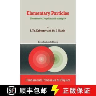 【3-4周达】Elementary Particles : Mathematics, Physics and Philosophy [9780792300984]