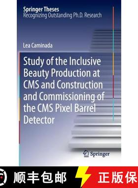 【3-4周达】Study of the Inclusive Beauty Production at CMS and Construction and Commissioning of the ... [9783642245619]