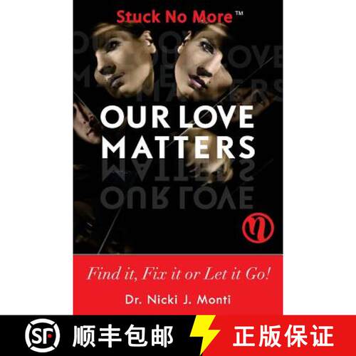 【3-4周达】Our Love Matters: Find it, Fix it or Let it Go! [9780991369911]