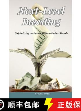 预订 Next-Level Investing: Capitalizing on Future Billion-Dollar Trends [9798330527052]