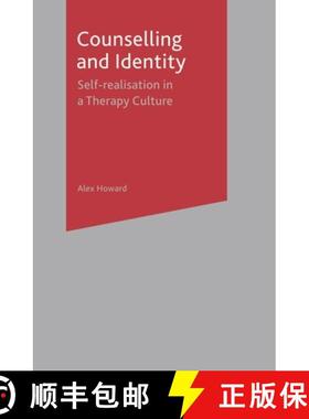 预订 Counselling and Identity : Self Realisation in a Therapy Culture [9781403933096]