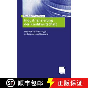 【3-4周达】Industrialisierung der Kreditwirtschaft : Informationstechnologie und Managementkonzepte [9783322870728]