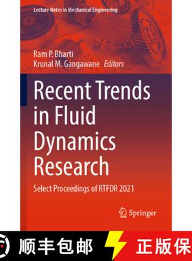 【3-4周达】Recent Trends in Fluid Dynamics Research : Select Proceedings of RTFDR 2021 [9789811669309]