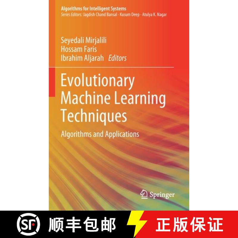 【3-4周达】Evolutionary Machine Learning Techniques : Algorithms and Applications [9789813299924]