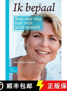 【3-4周达】Ik Bepaal: Stap Voor Stap Naar Mijn Juiste Gewicht [9789031383443]
