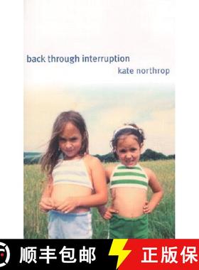 预订 Back Through Interruption: Poems [9780873387415]