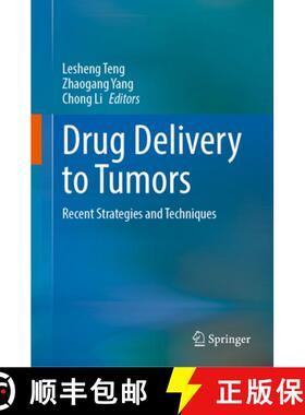 【3-4周达】Drug Delivery to Tumors : Recent Strategies and Techniques [9789811989292]