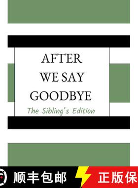 预订 After We Say Goodbye Sibling's Edition [9798218435264]