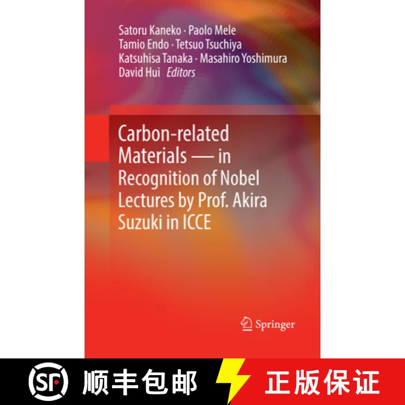 【3-4周达】Carbon-Related Materials in Recognition of Nobel Lectures by Prof. Akira Suzuki in Icce [9783319871264]