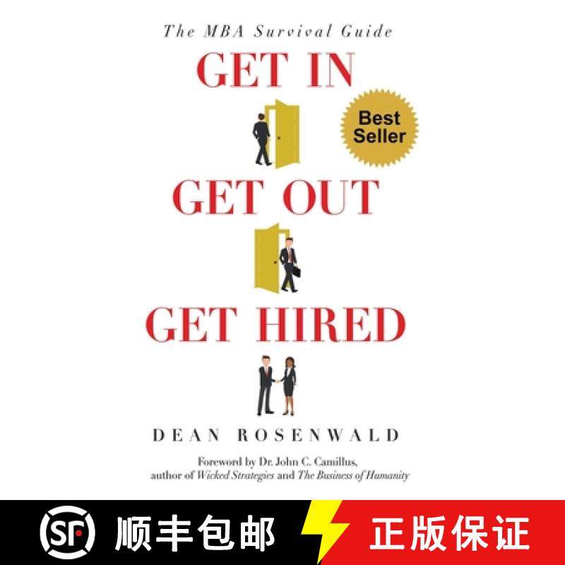 【3-4周达】Get In, Get Out, Get Hired: The MBA survival guide - How to get accepted, build your netwo... [9780578564852]