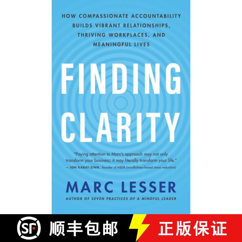 【3-4周达】Finding Clarity: How Compassionate Accountability Builds Vibrant Relationships, Thriving W... [9781608688333]