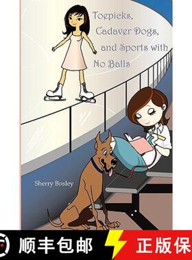 【3-4周达】Toepicks, Cadaver Dogs, and Sports with No Balls [9780578031934]