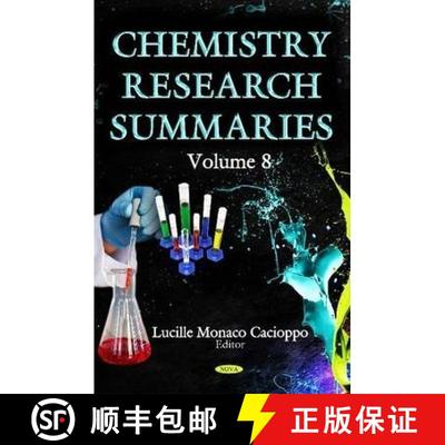【3-4周达】Chemistry Research Summaries. Volume 8 [9781633215283]