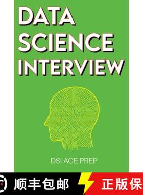 【3-4周达】Data Science Interview: Prep for SQL, Panda, Python, R Language, Machine Learning, DBMS an... [9781915002105]