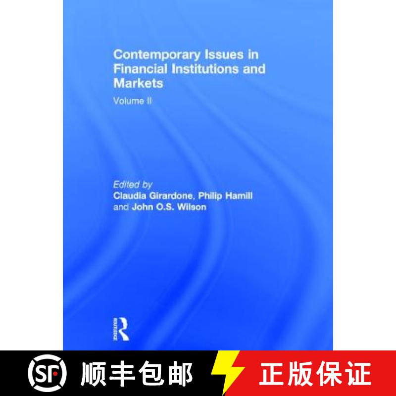 【3-4周达】Contemporary Issues in Financial Institutions and Markets: Volume II [9781138809932]