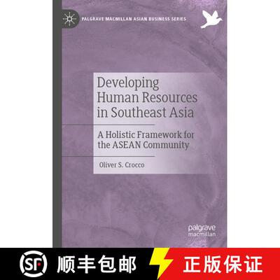 【3-4周达】Developing Human Resources in Southeast Asia : A Holistic Framework for the ASEAN Community [9783030796990]