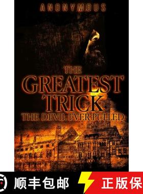 预订 The Greatest Trick The Devil Ever Pulled [9780993257759]