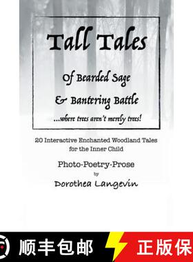 预订 Tall Tales: Tall Tales of Bisonbear & Schnauzerworm and Tall Tales of Bearded Sage & Bantering B... [9781982224165]