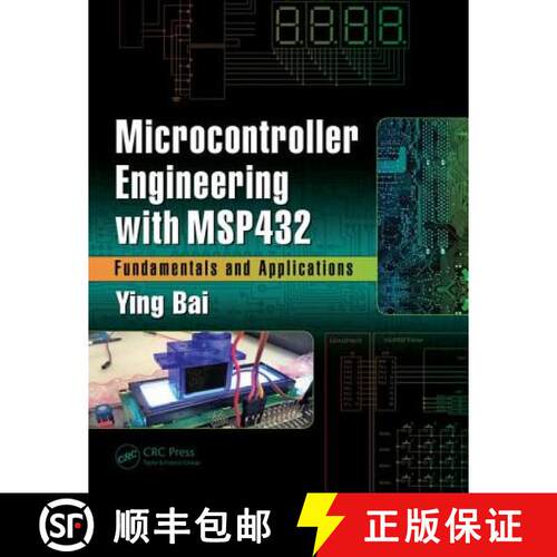 【3-4周达】精装 Microcontroller Engineering with Msp432: Fundamentals and Applications [9781498772983]