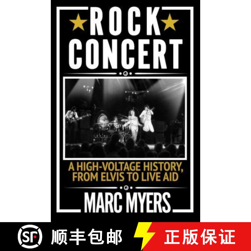 【3-4周达】Rock Concert: A High-Voltage History, from Elvis to Live Aid [9781611854367]
