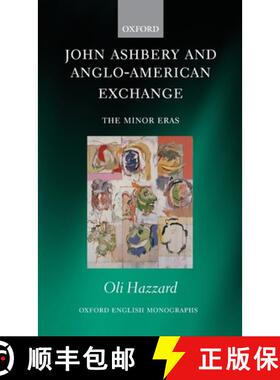 【3-4周达】John Ashbery and Anglo-American Exchange: The Minor Eras [9780198822011]